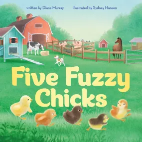 Five Fuzzy Chicks Hardcover Book