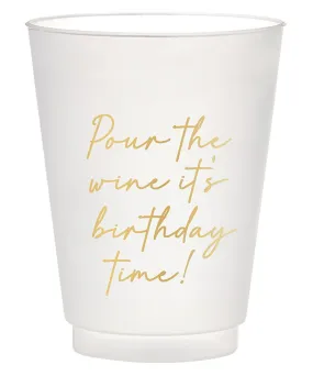 Frost Cups, Set of 6 - Pour The Wine It's Birthday Time